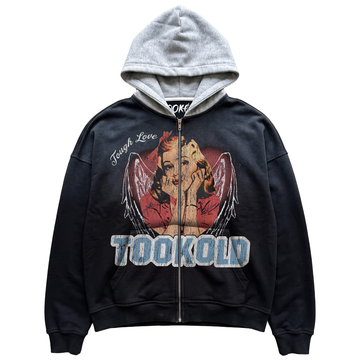 TOO COLD - Tough Love Zip Up