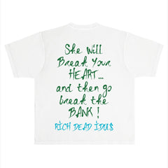 RICH DEAD IDOLS - SOME RICH B!TCH" T-SHIRT - WHITE
