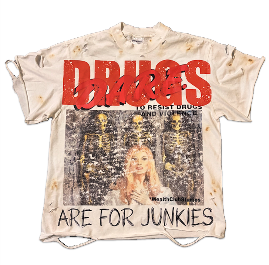 Wealth Club - D.A.R.E x Rich Junkies Tee