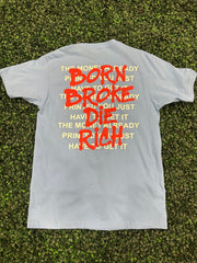 Born Broke Die Rich Print Money Baby Blue Shirt
