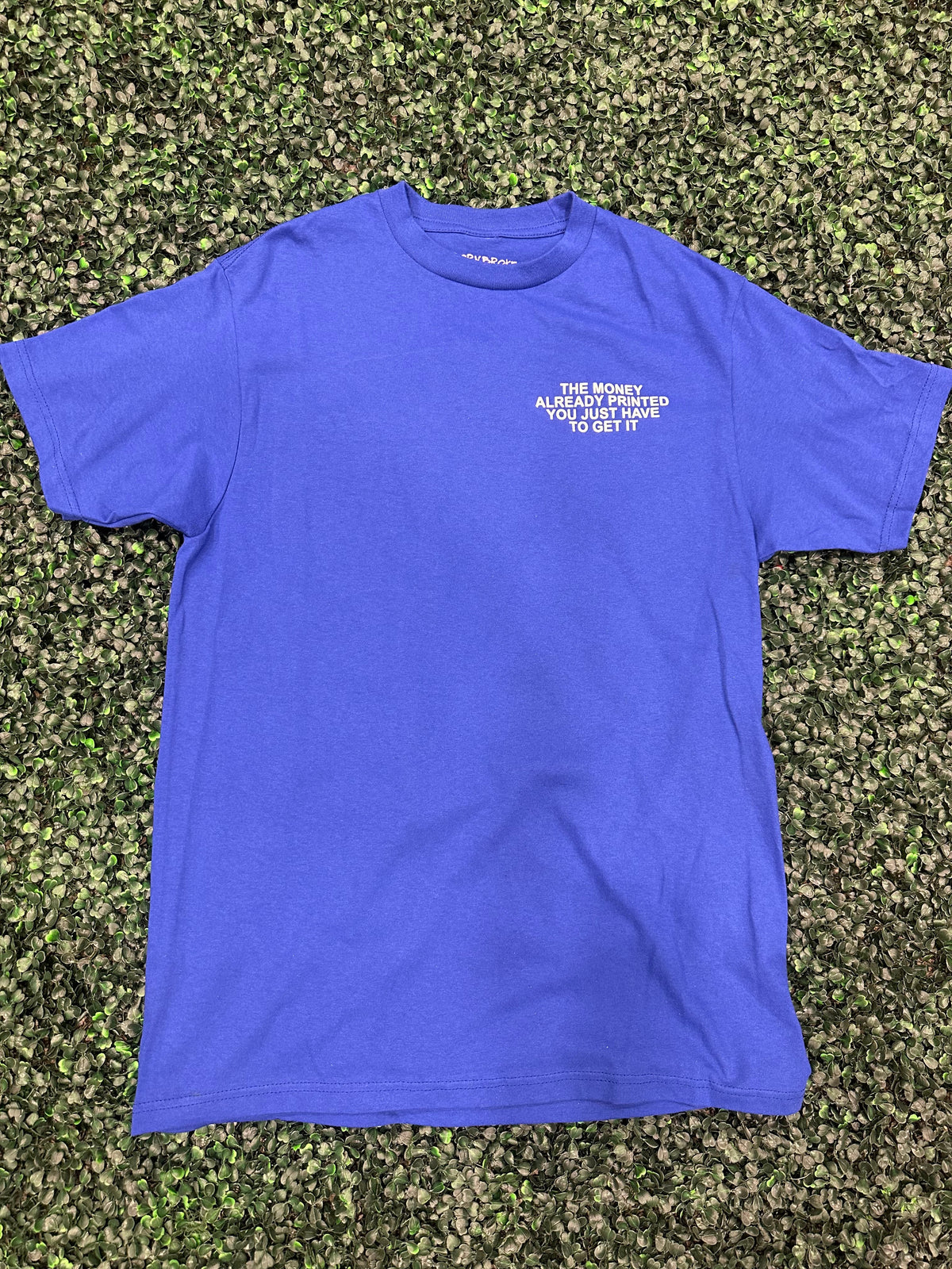 Born Broke Die Rich Print Money Royal Blue Shirt