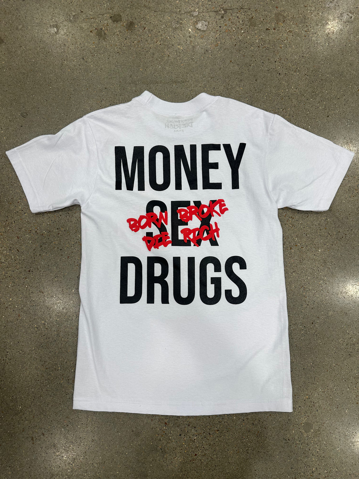 Sex, Money, Drugs White Tee
